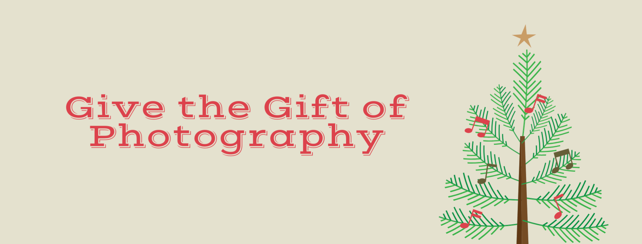Give the Gift of Photography