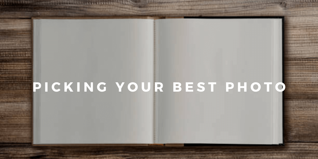 Picking Your Best Photo